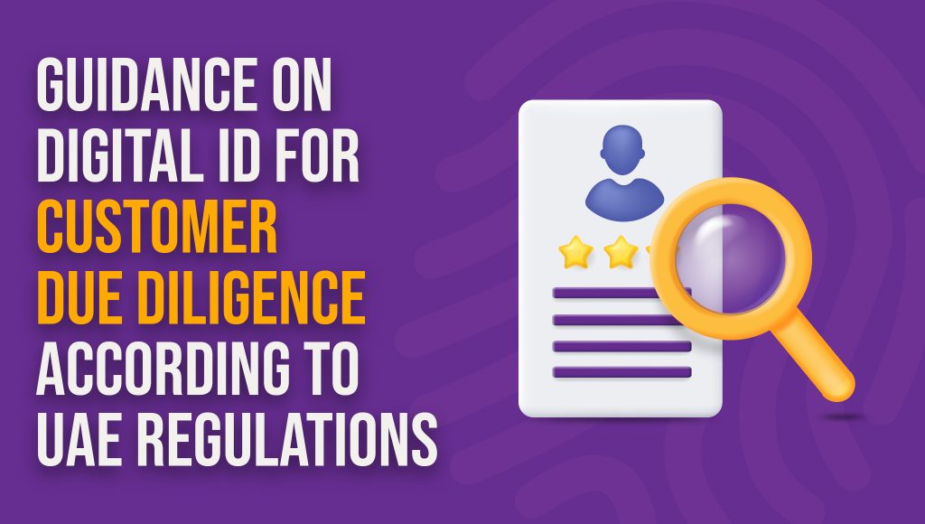 Guidance on Digital ID for Customer Due Diligence According to UAE Regulations