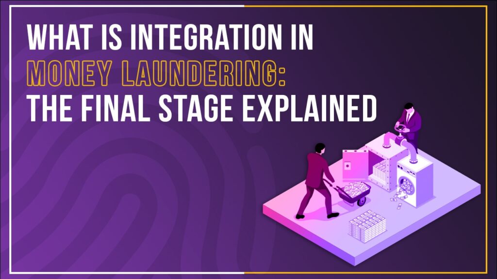integration in money laundering